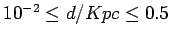$10^{-2} \le d/Kpc \le 0.5$