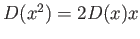 $D(x^{2})=2D(x)x$