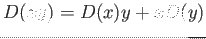 $D(xy)=D(x)y+xD(y)$