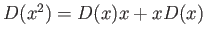 $D(x^{2})=D(x)x+xD(x)$