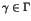$\gamma \in \Gamma$