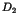 $D_2$