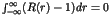 $\int_{-\infty}^{\infty}(R(r)-1)dr=0$