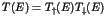 $T(E) = T_\uparrow(E) T_\downarrow(E)$