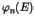 $\varphi_n(E)$